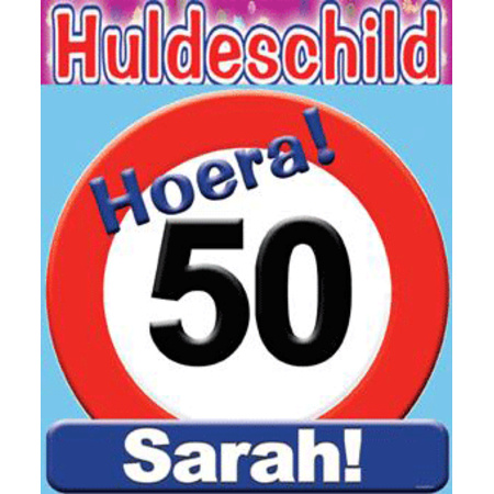 Huldeschild Sarah 50 jaar stopbord versiering/decoratie voor 50e verjaardag
